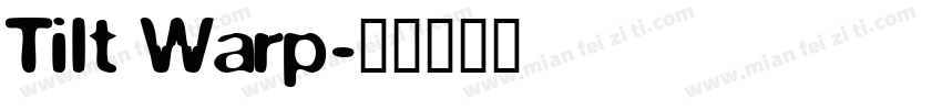 Tilt Warp字体转换